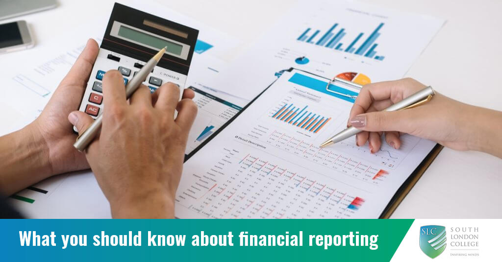 What you should know about financial reporting | SouthLondonCollege