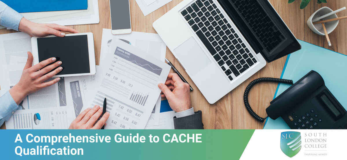 A Comprehensive Guide to CACHE Qualification