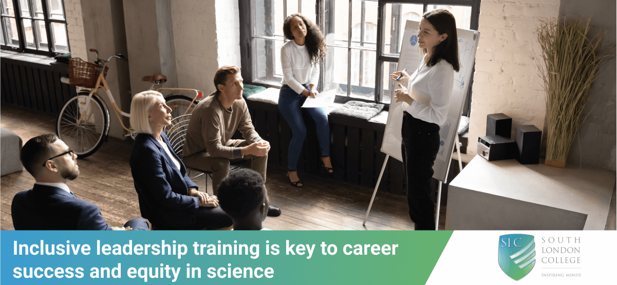 Inclusive leadership training is key to career success and equity in science